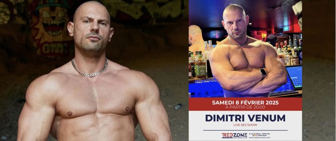 Samedi 8 février à Paris : Dimitri Venum en live sex-show au « RedZone »