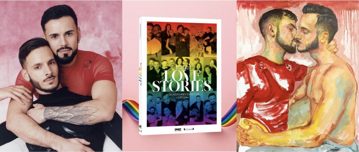 Fabio Stallion et Tony Silver font partie des 15 couples du très beau livre de témoignages « Love Stories - Nos histoires d’amour LGBTQIA+ »