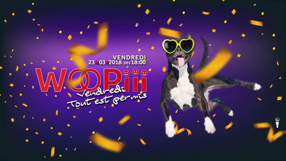 Vendredi tout est permis @WOOPIII