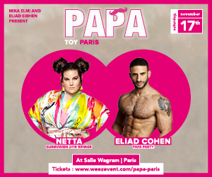 Papa TOY Paris - With Netta & Eliad Cohen - At Salle Wagram le 17 Novembre 2018